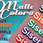 Siser EasyWeed "MATTE"! New colors now in stock at heatpresshawaii.com #hph #heatpresshawaii #siserna #matte #easyweed #heatpress #apparel